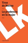 Book cover for La Prudencia En La Mujer