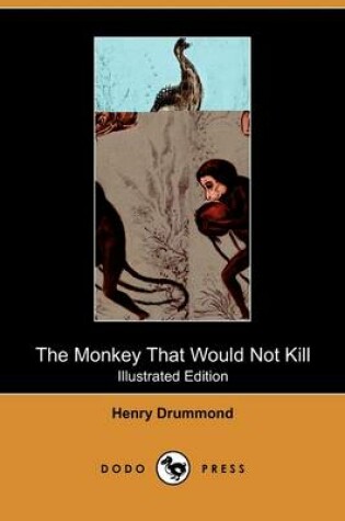 Cover of The Monkey That Would Not Kill(Dodo Press)