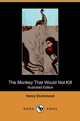 Book cover for The Monkey That Would Not Kill(Dodo Press)