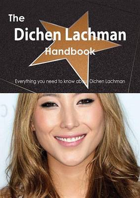 Book cover for The Dichen Lachman Handbook - Everything You Need to Know about Dichen Lachman