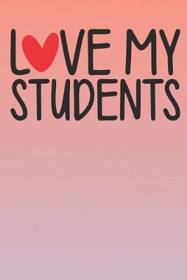 Book cover for Love My Students