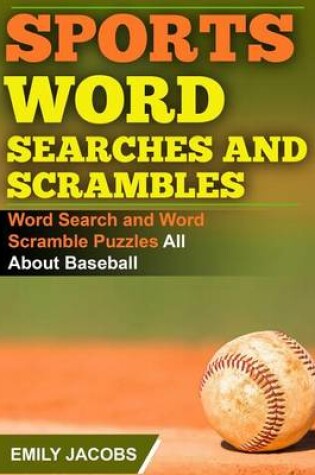 Cover of Sports Word Searches and Scrambles - Baseball