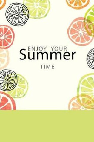 Cover of Enjoy Your Summer Time