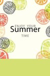 Book cover for Enjoy Your Summer Time