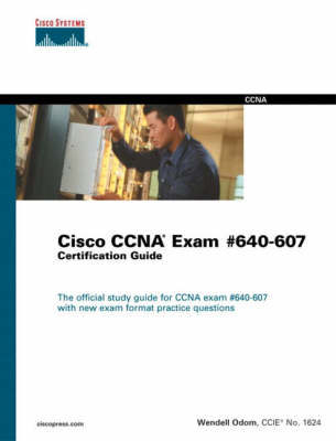 Book cover for Cisco CCNA Exam #640-607 Certification Guide