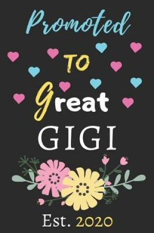 Cover of Promoted To Great Gigi est.2020