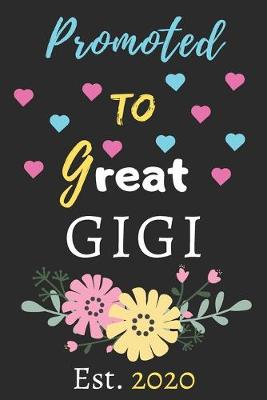 Book cover for Promoted To Great Gigi est.2020