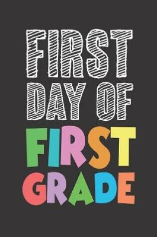 Cover of First Day of First Grade