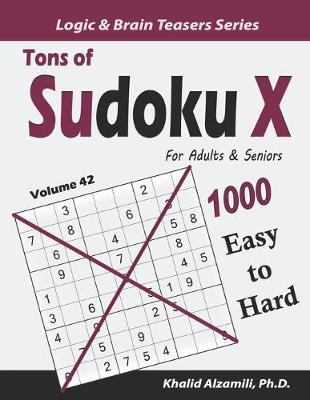 Cover of Tons of Sudoku X for Adults & Seniors