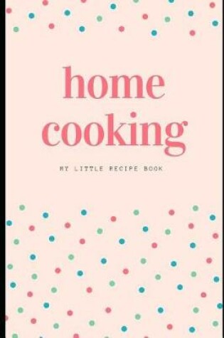 Cover of Home Cooking