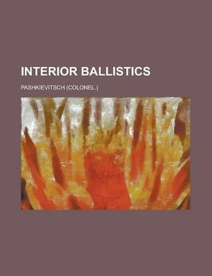 Book cover for Interior Ballistics