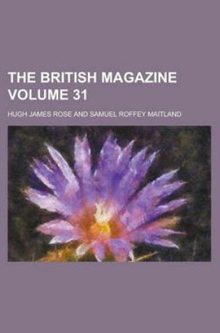 Cover of The British Magazine Volume 31