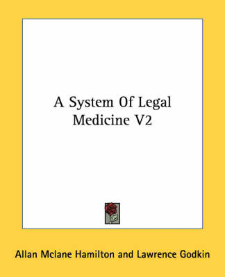 Book cover for A System of Legal Medicine V2