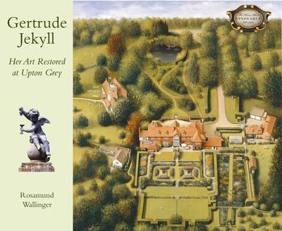 Cover of Gertrude Jekyll: Her Art Restored at Upton Grey