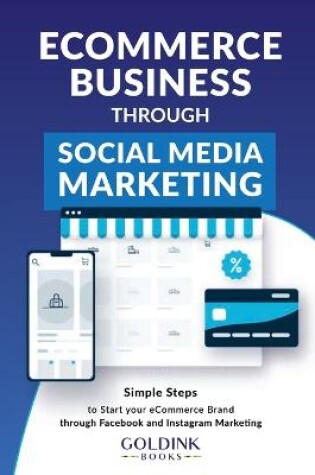 Cover of E-Commerce Business through Social Media Marketing