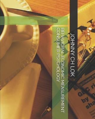Book cover for Behavioral Economic Measurement Consumer Psychology