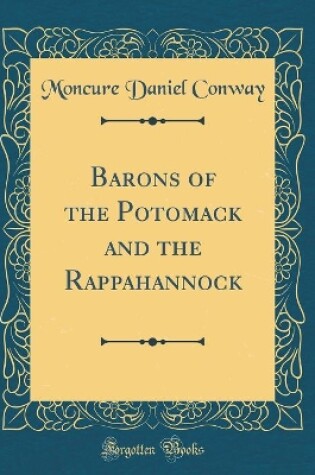 Cover of Barons of the Potomack and the Rappahannock (Classic Reprint)