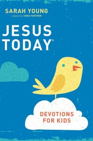 Cover of Jesus Today Devotions for Kids