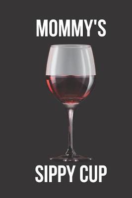 Book cover for Mommy's Sippy Cup