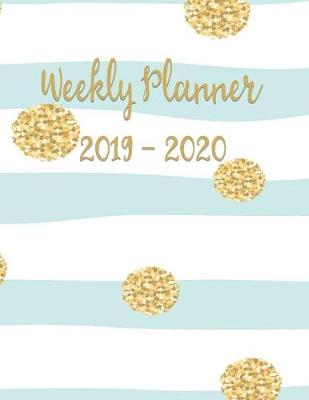 Book cover for Weekly Planner 2019 - 2020