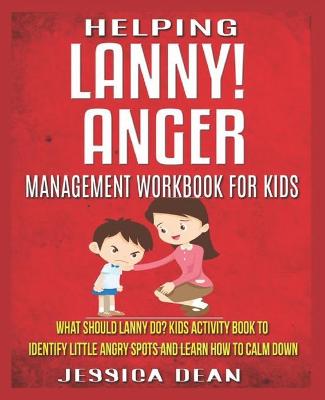 Book cover for Helping Lanny Anger management workbook for kids