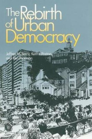 Cover of The Rebirth of Urban Democracy