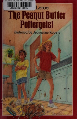 Book cover for Leroe E. & Rogers J. : Peanut Butter Poltergeist (Hbk)