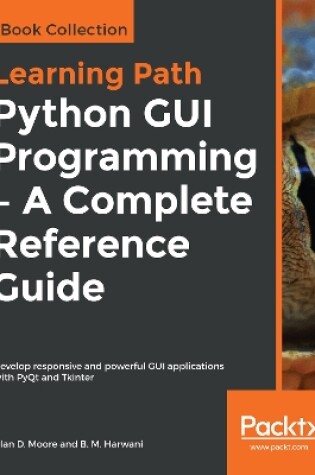 Cover of Python GUI Programming - A Complete Reference Guide