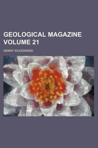 Cover of Geological Magazine Volume 21