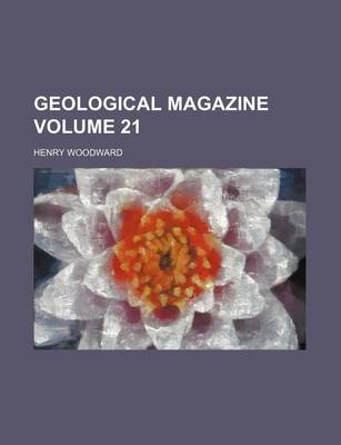 Book cover for Geological Magazine Volume 21