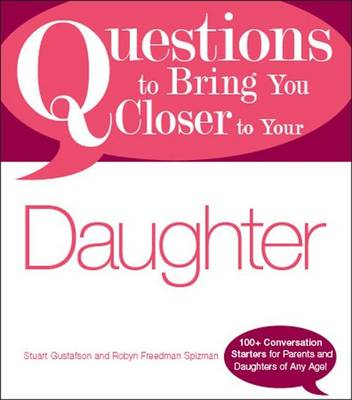 Book cover for Questions to Bring You Closer to Your Daughter