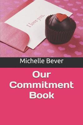 Book cover for Our Commitment Book