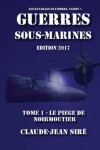 Book cover for Le piege de Noirmoutier - Guerres sous marines, tome 1