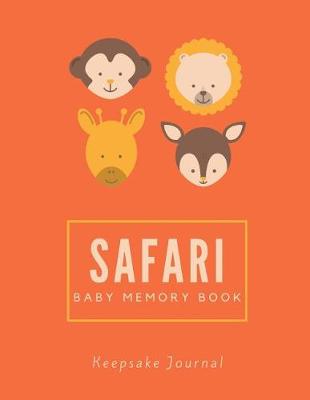 Cover of Safari Baby Memory Book / Keepsake Journal
