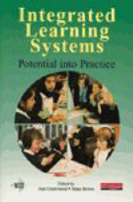Book cover for Integrated Learning Systems: Potential into Practice