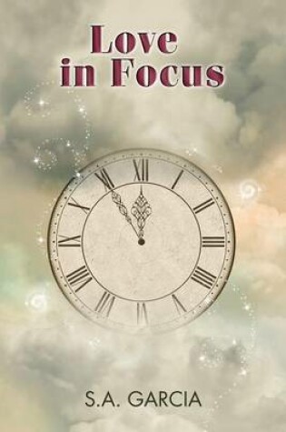 Cover of Love in Focus