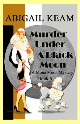 Book cover for Murder Under A Black Moon