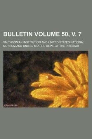 Cover of Bulletin Volume 50, V. 7