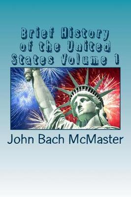 Book cover for Brief History of the United States Volume 1