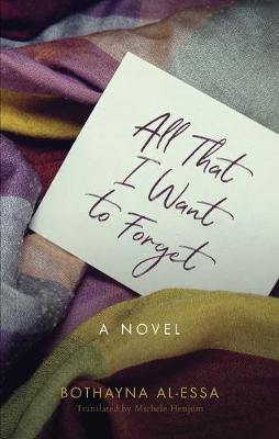 Book cover for All That I Want to Forget