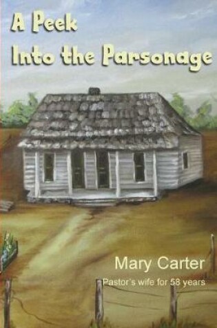 Cover of A Peek Into the Parsonage