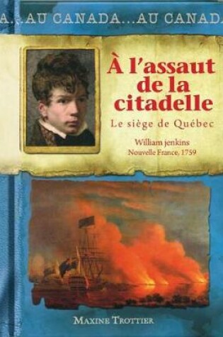 Cover of A l'Assaut de la Citadelle