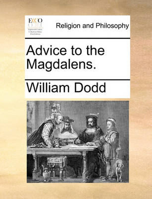 Book cover for Advice to the Magdalens.