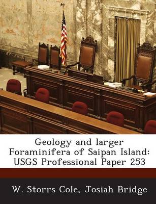 Book cover for Geology and Larger Foraminifera of Saipan Island