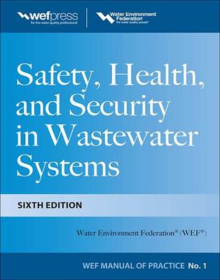 Book cover for Safety Health and Security in Wastewater Systems, Sixth Edition, Mop 1