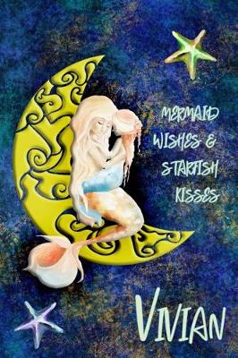 Book cover for Mermaid Wishes and Starfish Kisses Vivian