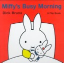 Book cover for Miffy's Busy Morning