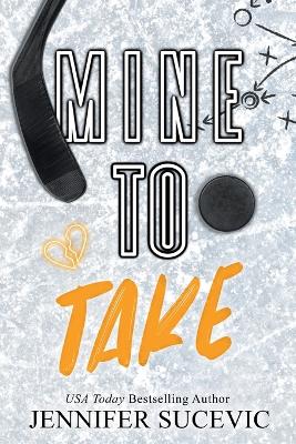 Book cover for Mine to Take