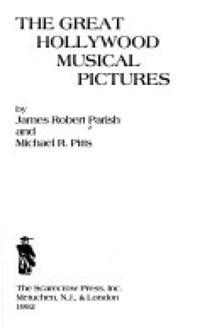 Cover of The Great Hollywood Musical Pictures