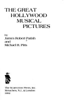 Book cover for The Great Hollywood Musical Pictures